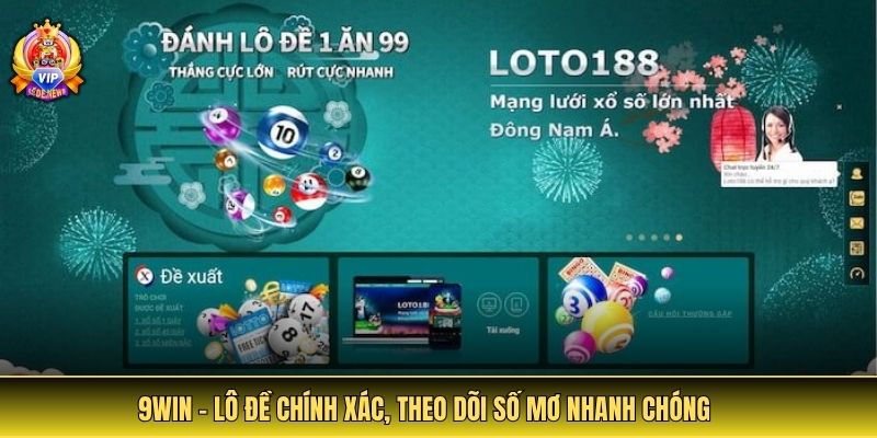 9win - Lô đề chính xác, theo dõi số mơ nhanh chóng