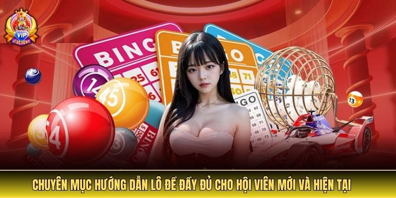 Chuyên Mục Hướng Dẫn Lô Đề trang lô đề