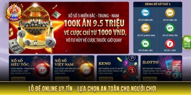 Lô đề online uy tín – Lựa chọn an toàn cho người chơi