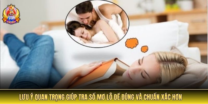 Lưu ý quan trọng giúp tra sổ mơ lô đề đúng và chuẩn xác hơn