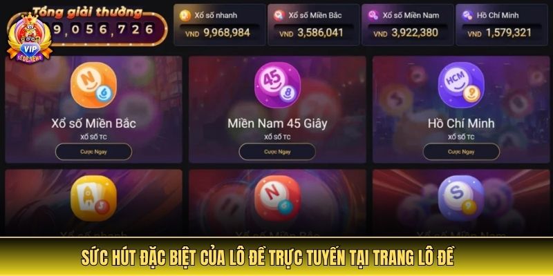 Sức hút đặc biệt của lô đề trực tuyến tại trang lô đề