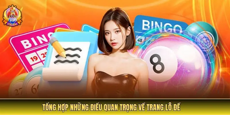 Lô Đề | Cập Nhật Link 2025 | Phương Pháp Đánh Lô, Đề Hiệu Quả 8 Tổng hợp những điều quan trọng về trang lô đề