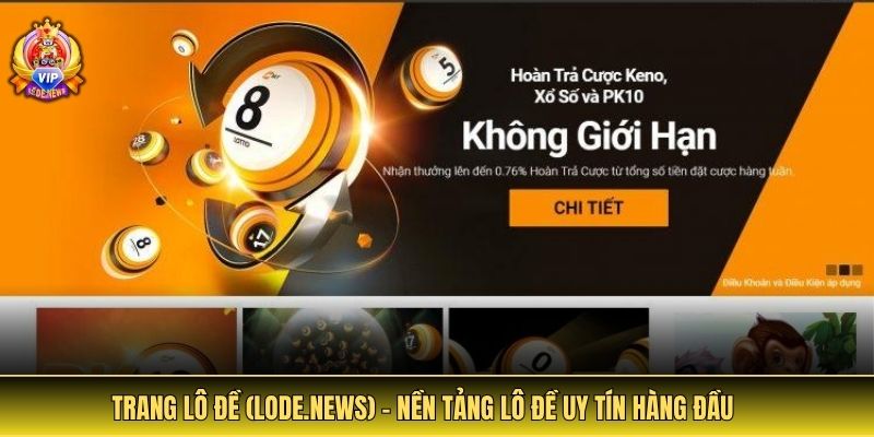 Trang lô đề (Lode.News) - Nền tảng lô đề uy tín hàng đầu