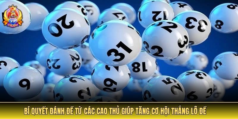 bí quyết đánh đề từ các cao thủ