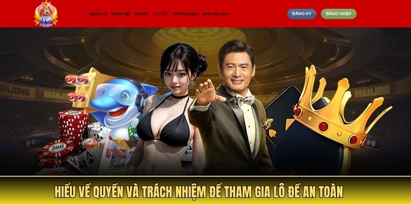 quyền và trách nhiệm lô đề