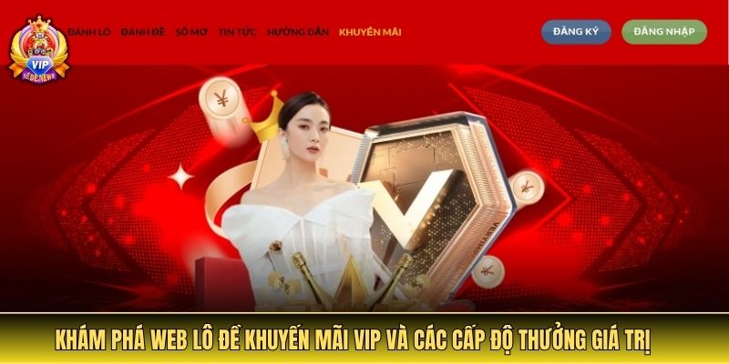 web lô đề khuyến mãi vip
